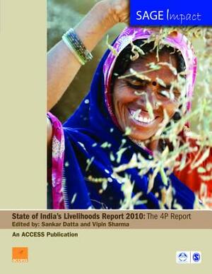 State of India's Livelihoods Report: The 4P Report by 