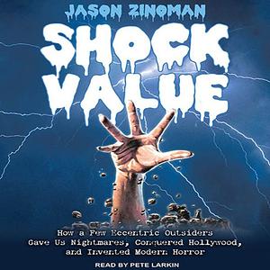 Shock Value by Jason Zinoman