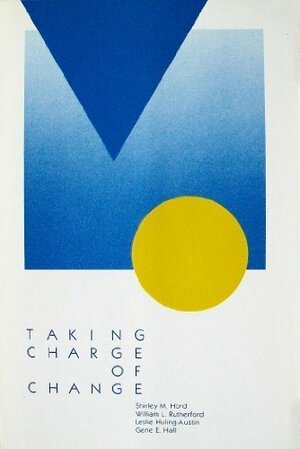 Taking Charge of Change by Shirley M. Hord