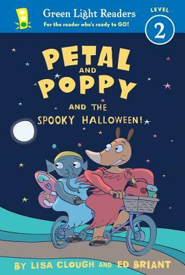 Petal and Poppy and the Spooky Halloween! by Lisa Clough