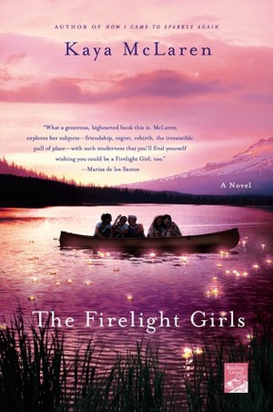 The Firelight Girls by Kaya McLaren