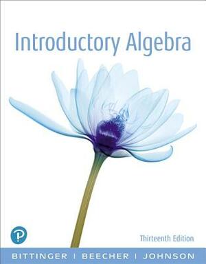 Introductory Algebra, Books a la Carte Edition by Judith Beecher, Barbara Johnson, Marvin Bittinger