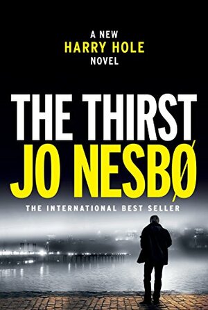 The Thirst by Jo Nesbø