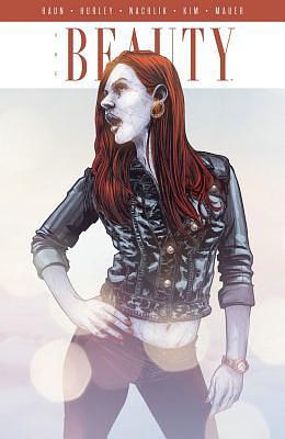 The Beauty, Vol. 5 by Jeremy Haun, Thomas Nalchick, Jason A. Hurley, Nick Filardi