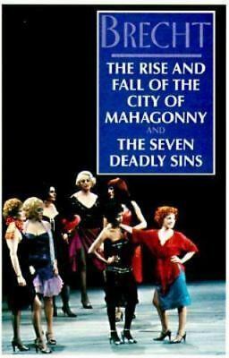 The Rise and Fall of the City of Mahagonny by Bertolt Brecht