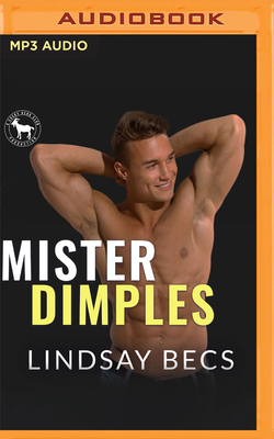 Mister Dimples: A Hero Club Novel by Hero Club, Lindsay Becs