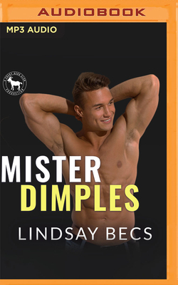 Mister Dimples: A Hero Club Novel by Lindsay Becs, Hero Club