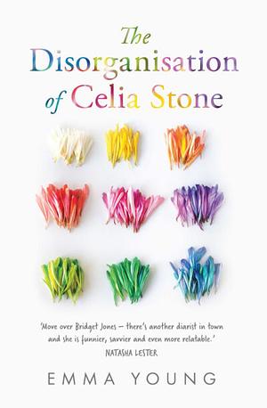 The Disorganisation of Ceilia Stone by Emma Young