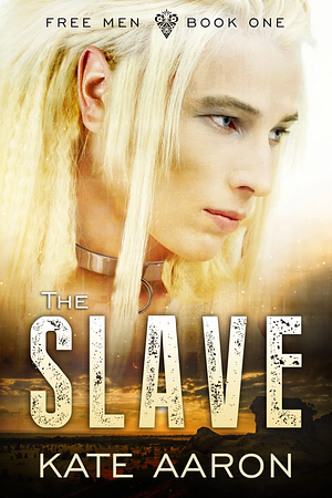 The Slave by Kate Aaron