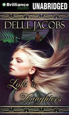 Loki's Daughters by Delle Jacobs