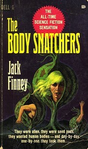 The Body Snatchers by Jack Finney
