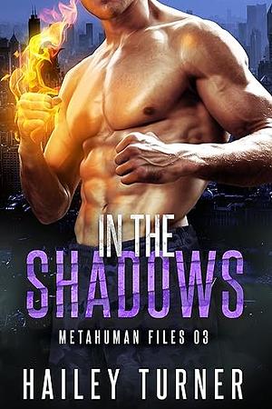 In the Shadows by Hailey Turner