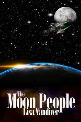 The Moon People by Lisa Vandiver