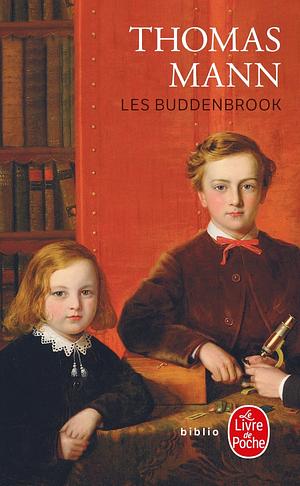 Les Buddenbrook by Thomas Mann