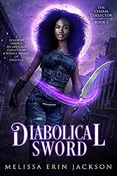 Diabolical Sword by Melissa Erin Jackson