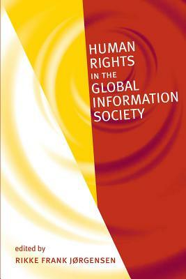 Human Rights in the Global Information Society by 