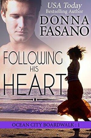 Following His Heart by Donna Fasano