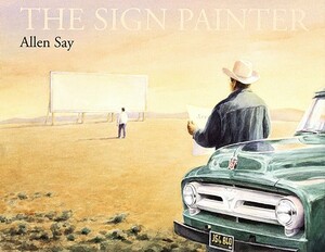 The Sign Painter by Allen Say