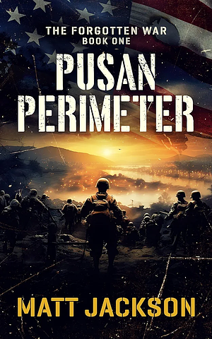 Pusan Perimeter by Matt Jackson