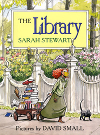 The Library by Sarah Stewart, David Small