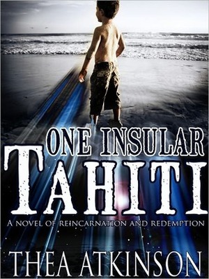 One Insular Tahiti by Thea Atkinson