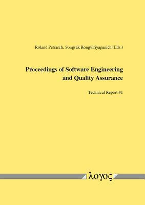 Proceedings of Software Engineering and Quality Assurance by 