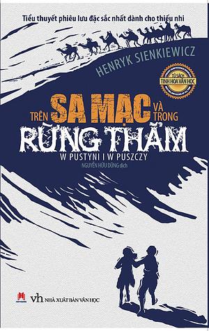 Trên sa mạc và trong rừng thẳm by Henryk Sienkiewicz