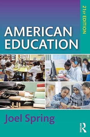 American Education by Joel Spring