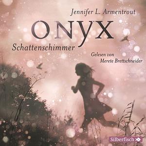 Onyx. Schattenschimmer by Jennifer L. Armentrout