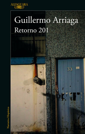 Rertorno 201 by Guillermo Arriaga