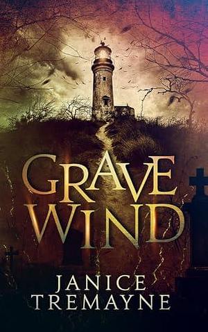 Grave Wind by Momir Borocki, Janice Tremayne