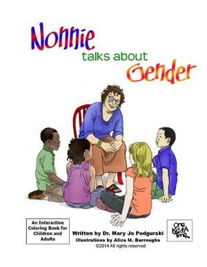 Nonnie Talks about Gender by Mary Jo Podgurski