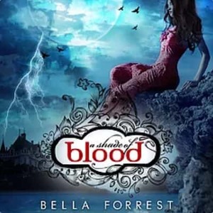 A Shade of Blood by Bella Forrest