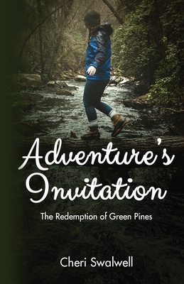 Adventure's Invitation by Cheri Swalwell