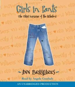 Girls in Pants: The Third Summer of the Sisterhood by Ann Brashares