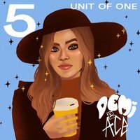 Demi and Ace 5: Unit of One by Laura Eklund Nhaga