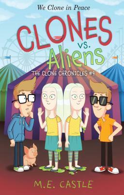 Clones vs. Aliens by M. E. Castle