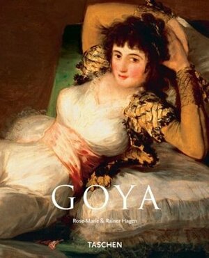 Francisco Goya by Rainer Hagen, Rose-Marie Hagen