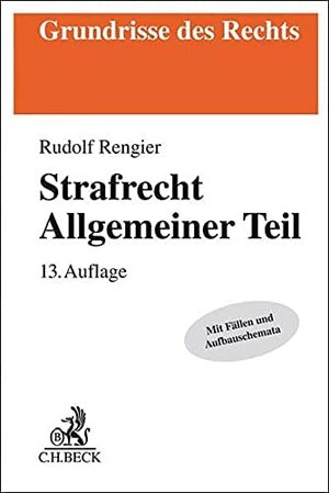 Strafrecht Allgemeiner Teil by Rudolf Rengier