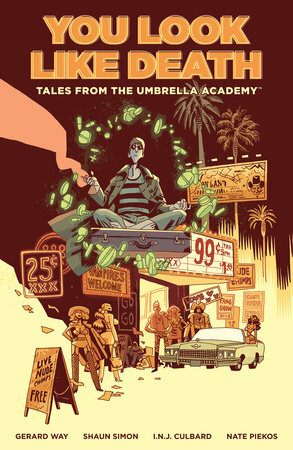 Tales from the Umbrella Academy: You Look Like Death, Vol. 1 by Shaun Simon, Gerard Way