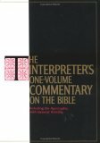 The Interpreter's One Volume Commentary On The Bible: Introd. And Commentary For Each Book Of The Bible Including The Apocrypha, With General Articles by Charles M. Laymon