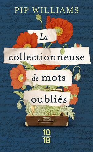 La collectionneuse des mots oubliés by Pip Williams