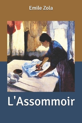 L'Assommoir by Émile Zola