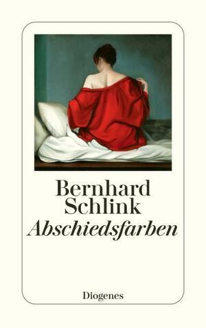 Abschiedsfarben by Bernhard Schlink