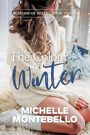 The Colour of Winter by Michelle Montebello