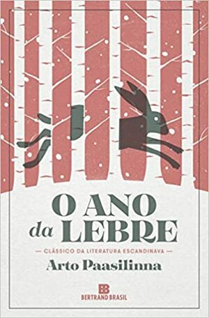 O ano da lebre by Arto Paasilinna