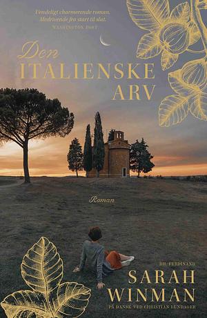 Den italienske arv by Sarah Winman