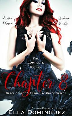 Chapter 8: The Complete Series by Ella Dominguez