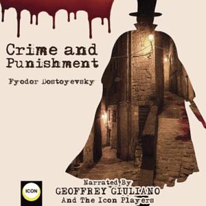 Crime and Punishment by Fyodor Dostoevsky