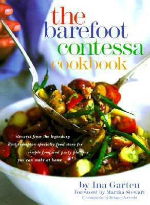 The Barefoot Contessa Cookbook by Ina Garten